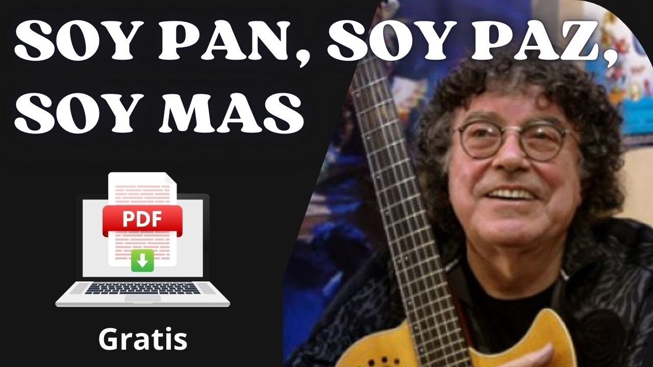Cómo tocar SOY PAN, SOY PAZ, SOY MÁS (Guitarra Tutorial Completo)