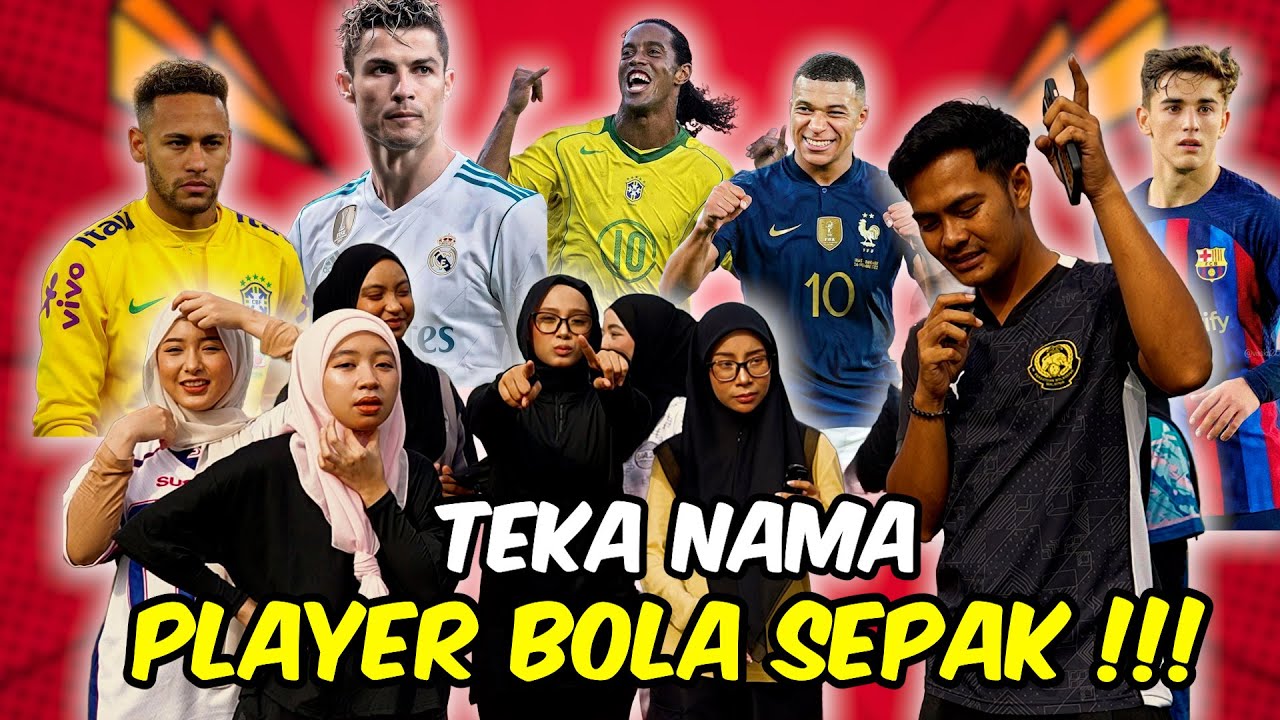 AI TEAM TEKA NAMA PEMAIN BOLA SEPAK !!! UNA DAN RINA PALING RIUH ???