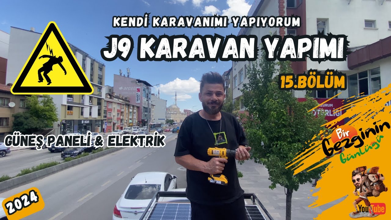 J9 KARAVAN YAPIMI  15. BÖLÜM  /  GÜNEŞ PANELİ  &  ELEKTRİK