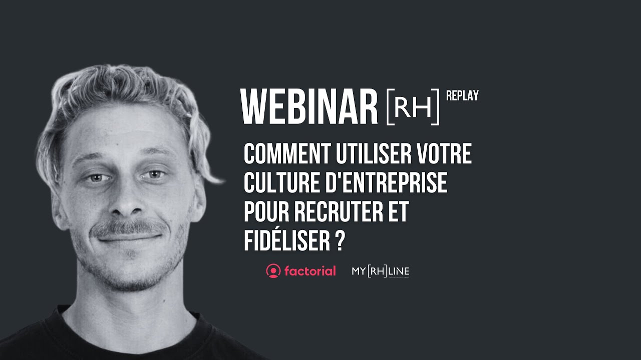 Comment utiliser votre culture d'entreprise pour recruter et fidéliser ?