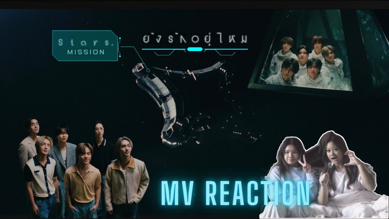 BUS 'ยังรักอยู่ไหม (Stars.)' OFFICIAL MV REACTION |ຖຶງຢູ່ໄກແຕ່ໃຈຮັກສະເຫມີ