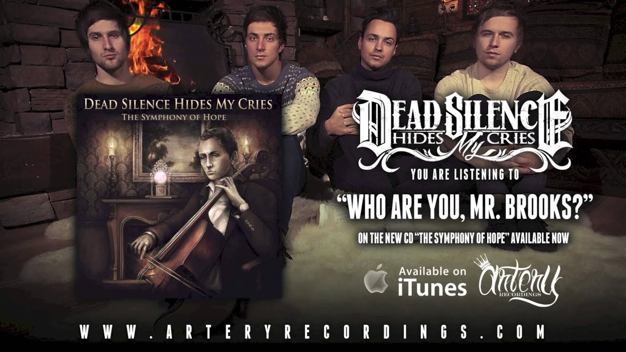 Dead Silence Hides My Cries - Who Are You, Mr. Brooks (Track Video)