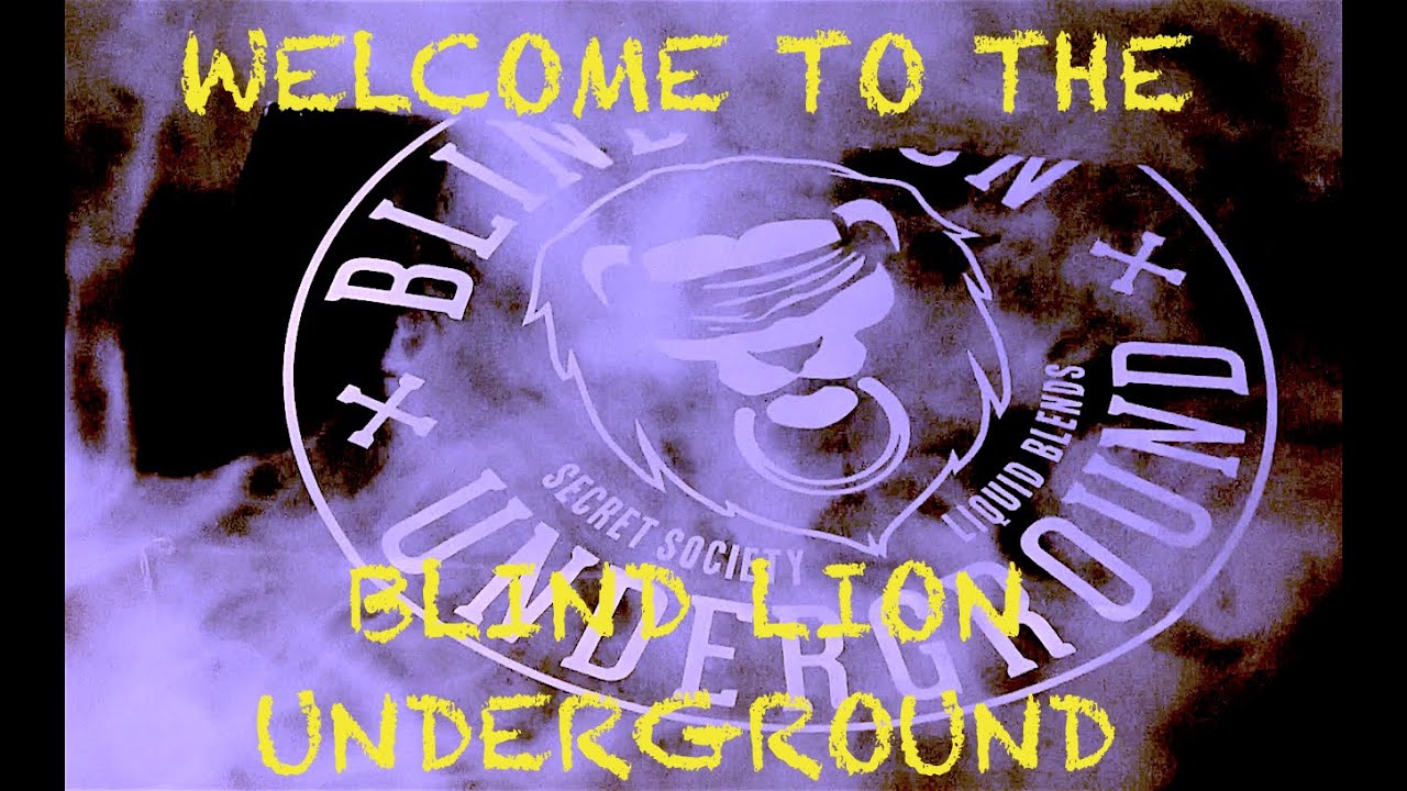 Blind Lion Underground - A New Eliquid Line from Vapage