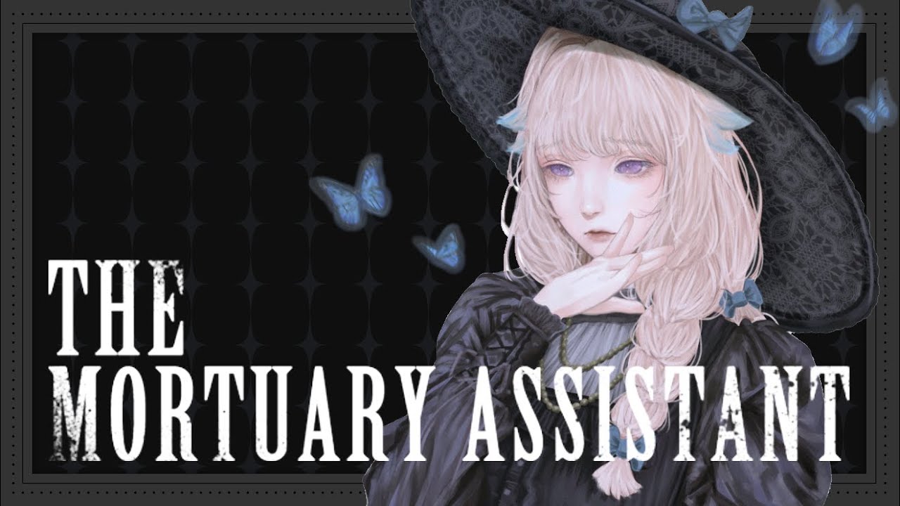 【THE MORTUARY ASSISTANT】💀💀💀【NIJISANJI EN | Enna Alouette】