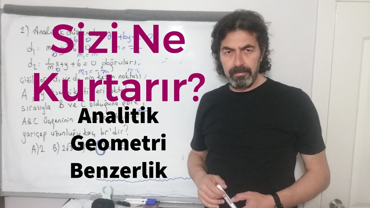 Sizi Ne Kurtarır? / Analitik Geometri Benzerlik #2024ayt