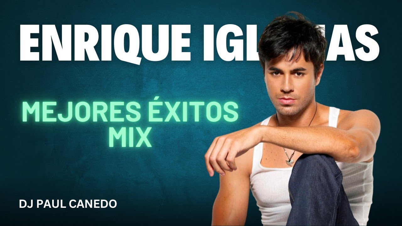Enrique Iglesias - Mejores Exitos Románticos, Baladas Clásicas 🎧Dj MIX 🎶