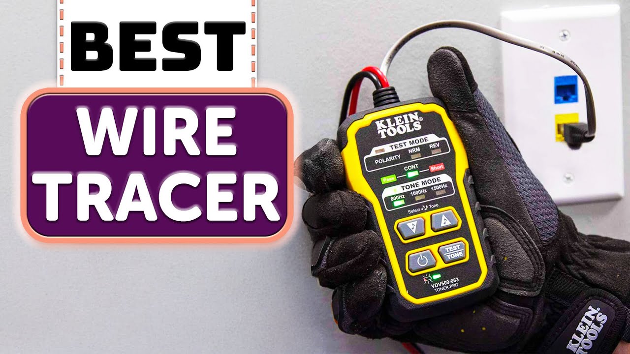 BEST Wire Tracer – Our TOP 10 Picks for Every Budget!