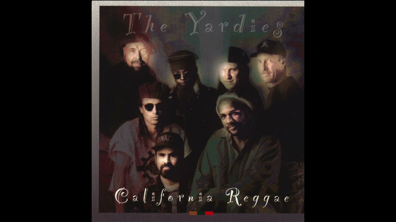The Yardies - Give A Little More - California Reggae 1994