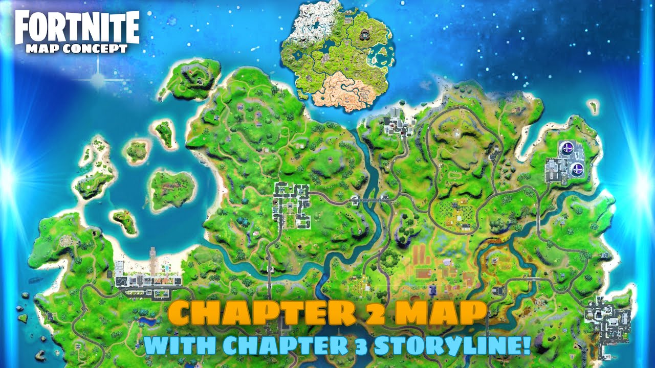 Fortnite Map Concept - Chapter 2 But with Chapter 3 Storyline! S1 - S3 (Storyline Switch)