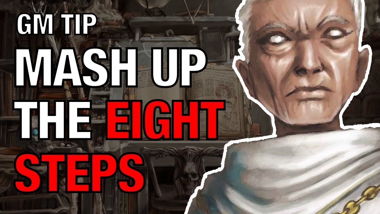Mash Up the Eight Steps &ndash;&nbsp;DM Tip