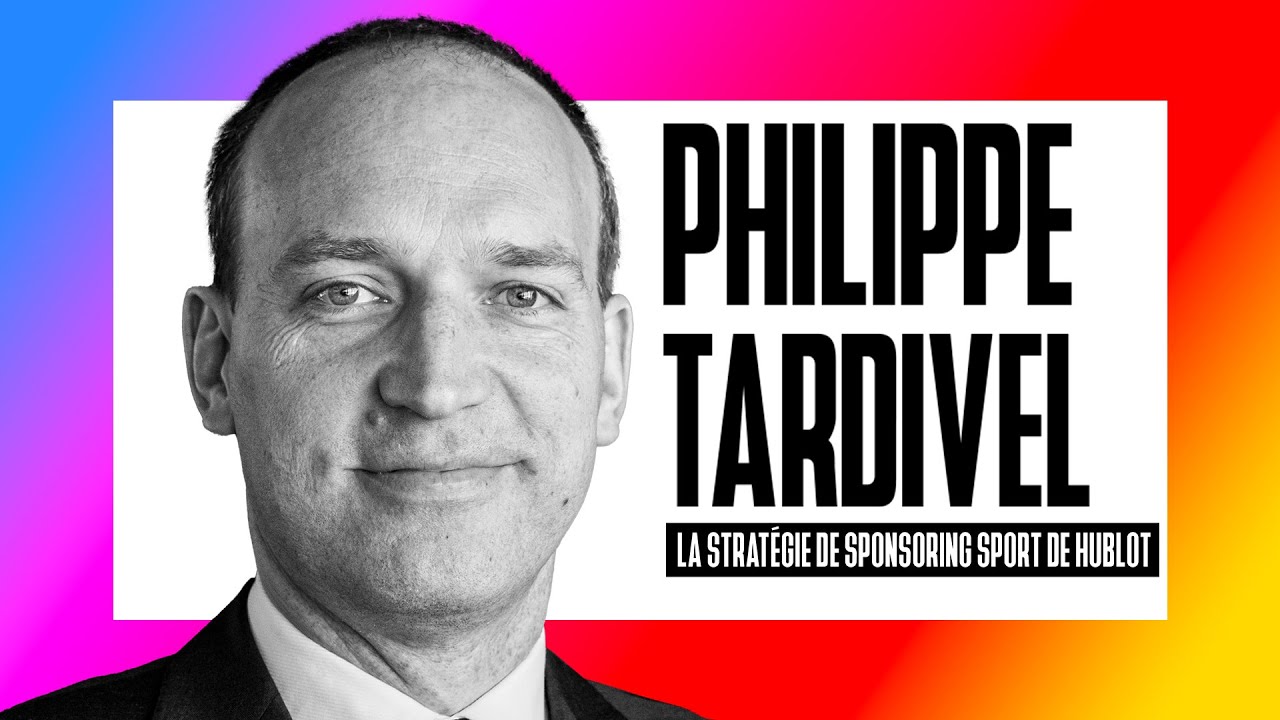 #56 La stratégie de sponsoring sport de Hublot - Philippe Tardivel (Hublot)