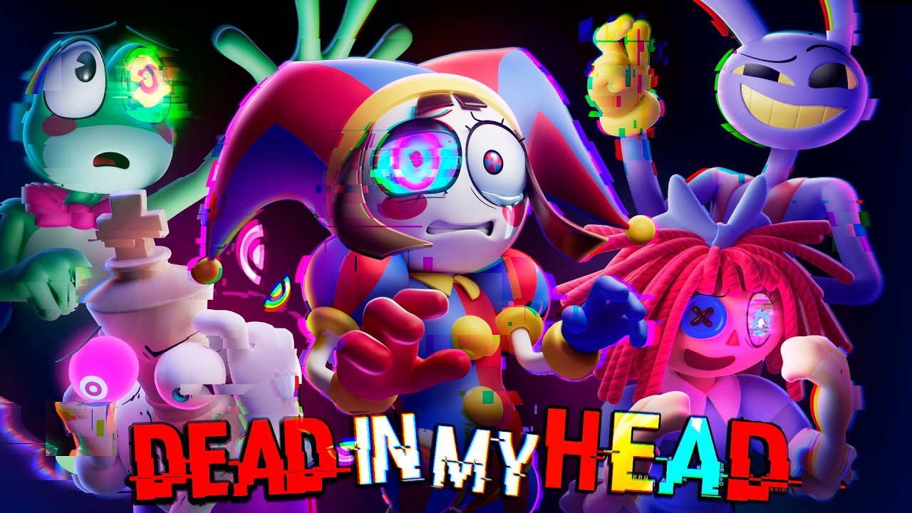 Dead In My Head (песня из альбома Digital Circus)【УДИВИТЕЛЬНЫЙ 3D МУЗЫКАЛЬНЫЙ КЛИП DIGITAL CIRCUS】