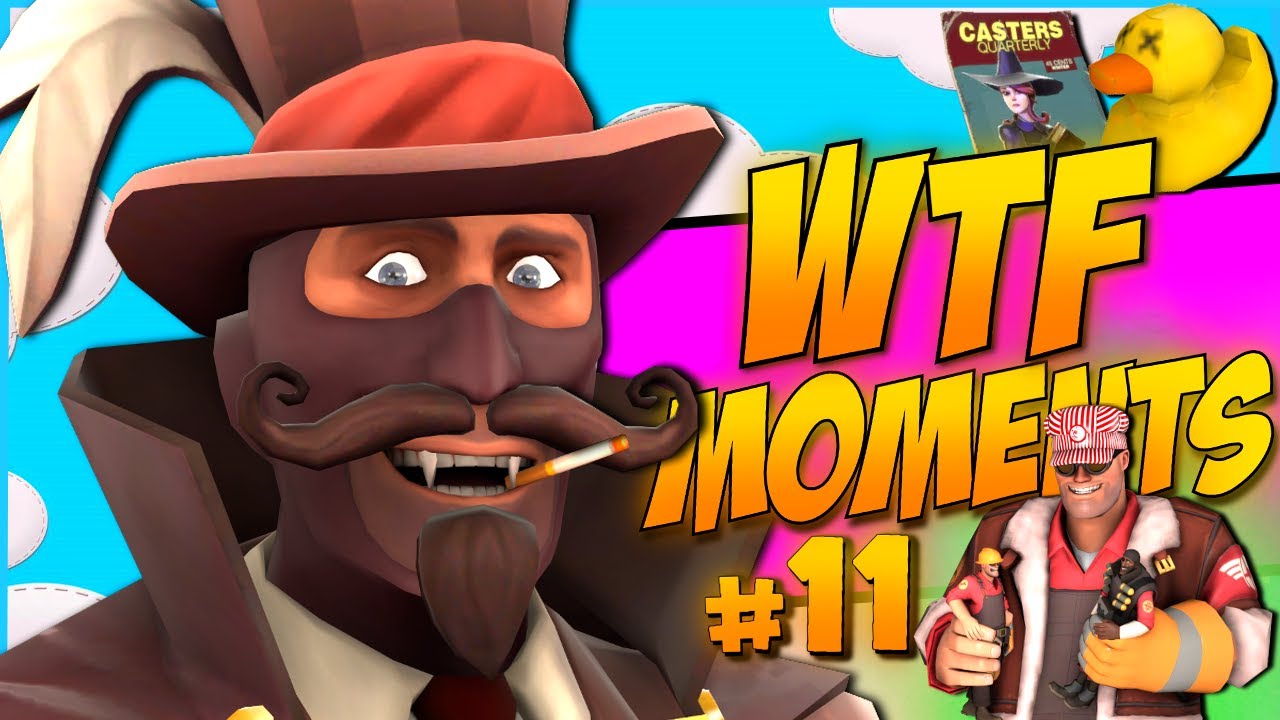 TF2 - WTF Moments #11