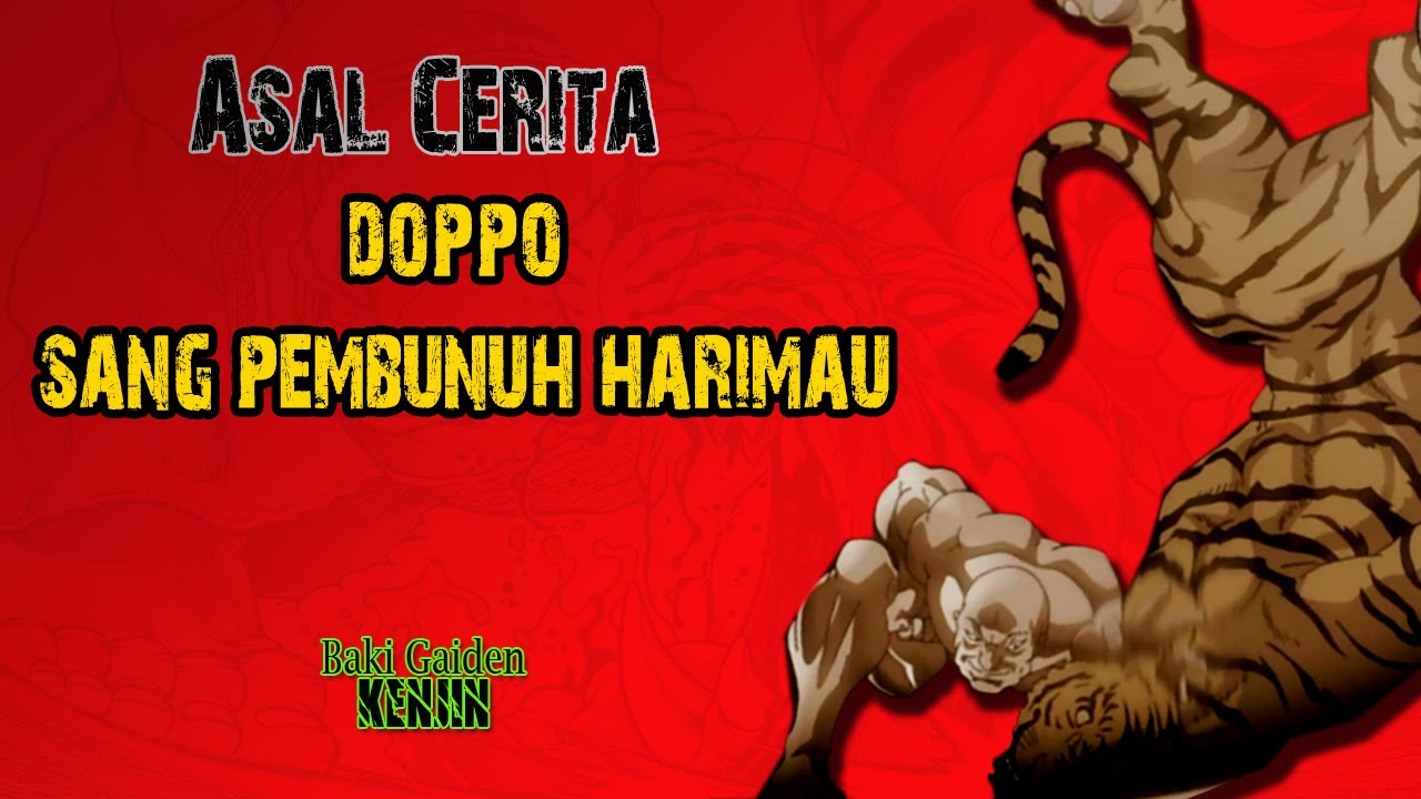 Baki Gaiden Kenjin, Asal Cerita Doppo Sang Pembunuh Harimau