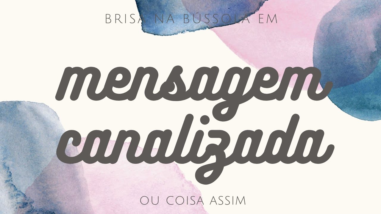 💌  MENSAGEM CANALIZADA DELE | DELA | DELU  💌  ( nº 2 ) 💌  Carta de Amor Canalizada ✍️