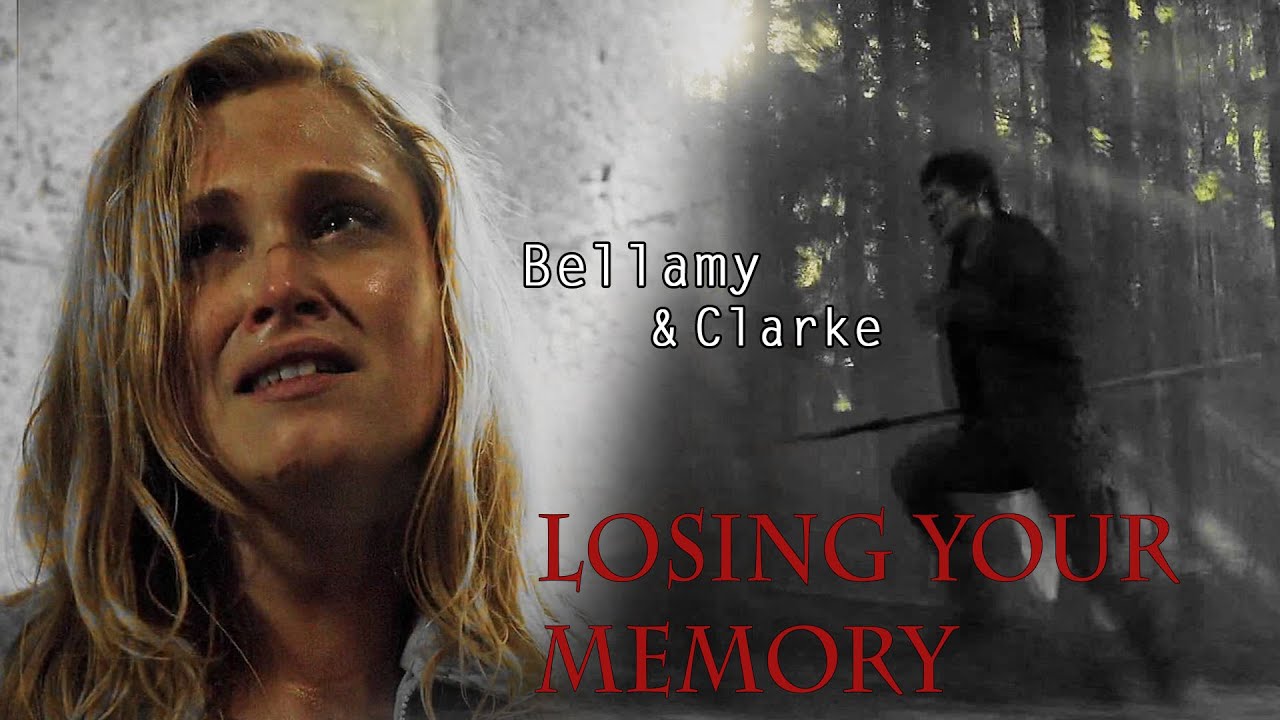 Bellamy & Clarke || Losing your memory [SPOILER 2x03]