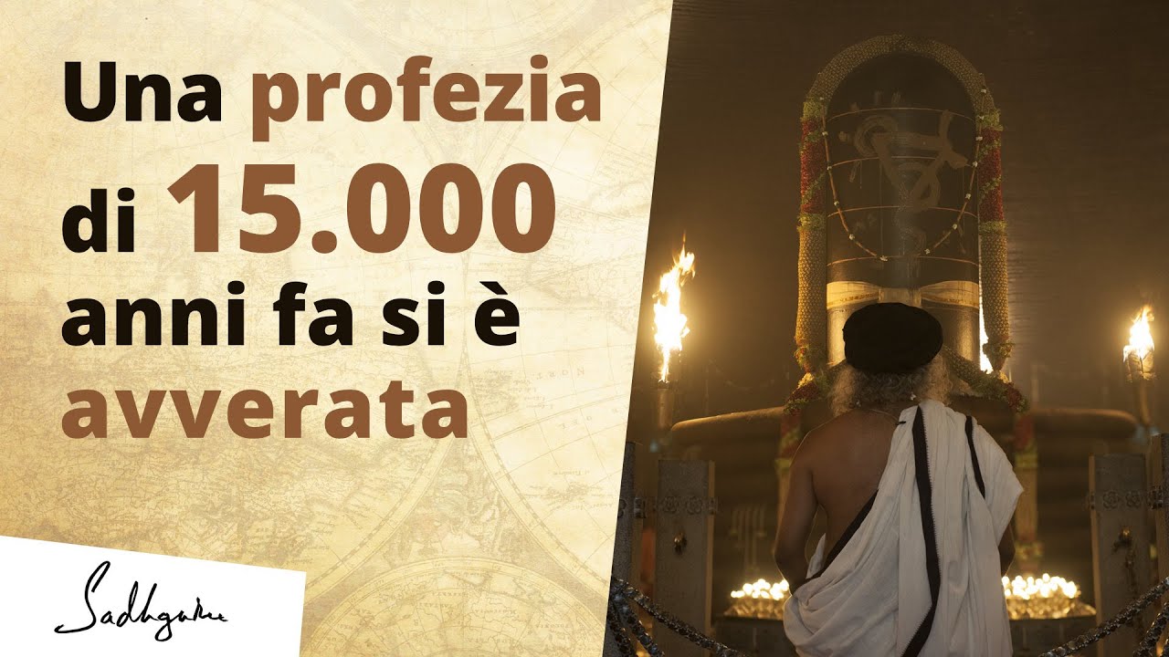 Una profezia vecchia di 15.000 anni che si è avverata | Sadhguru Italiano