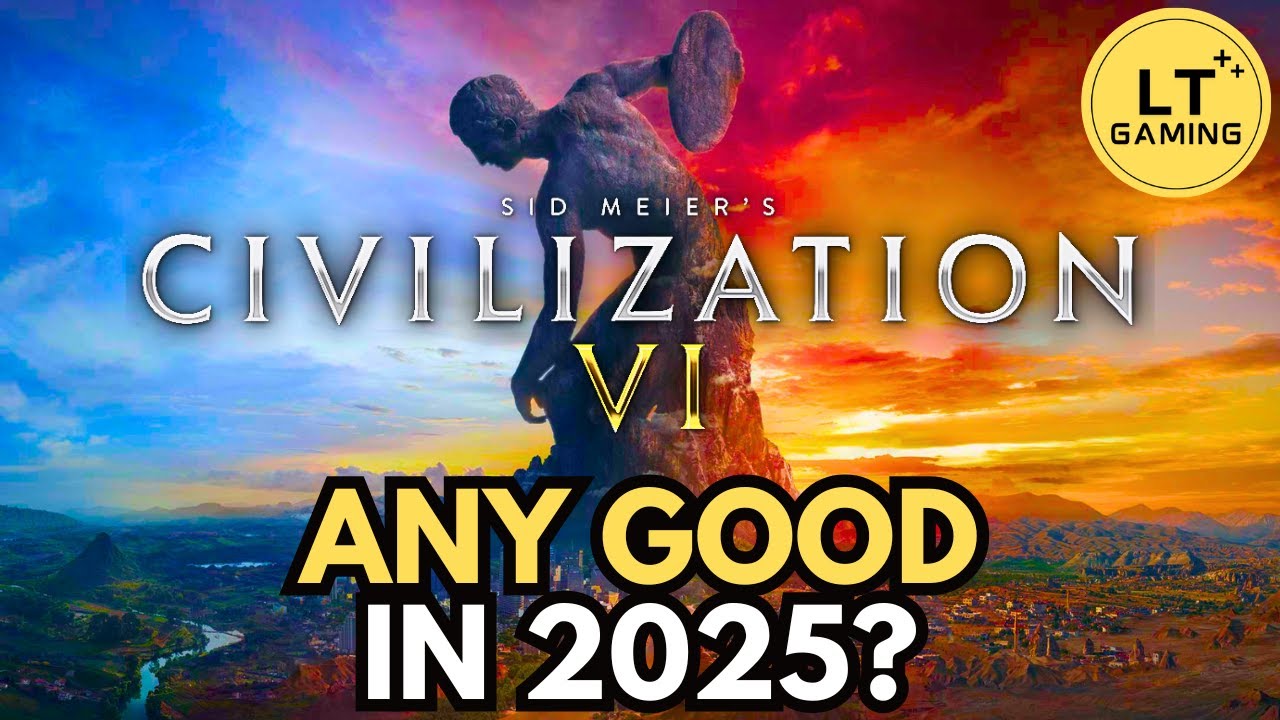 Civilization VI - Any Good in 2025?