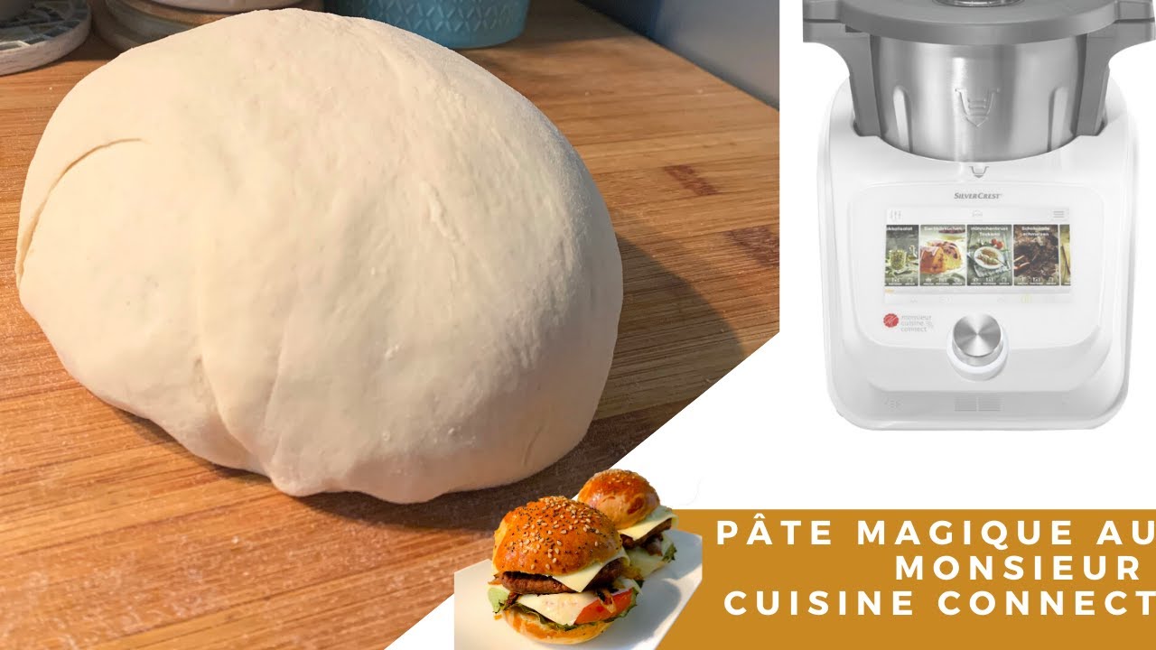 Pâte magique au Monsieur Cuisine Connect - FACILE et DELICIEUSE !!!! Pain Burger & Petit Pain choco