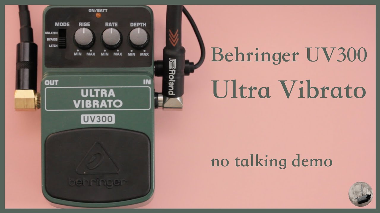 Behringer UV300 - Ultra Vibrato - No Talking Demo