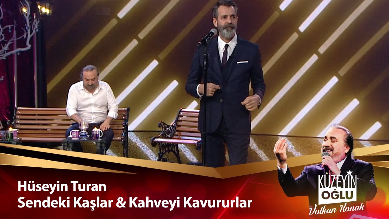 Hüseyin Turan- Sendeki Kaşlar & Kahveyi Kavururlar