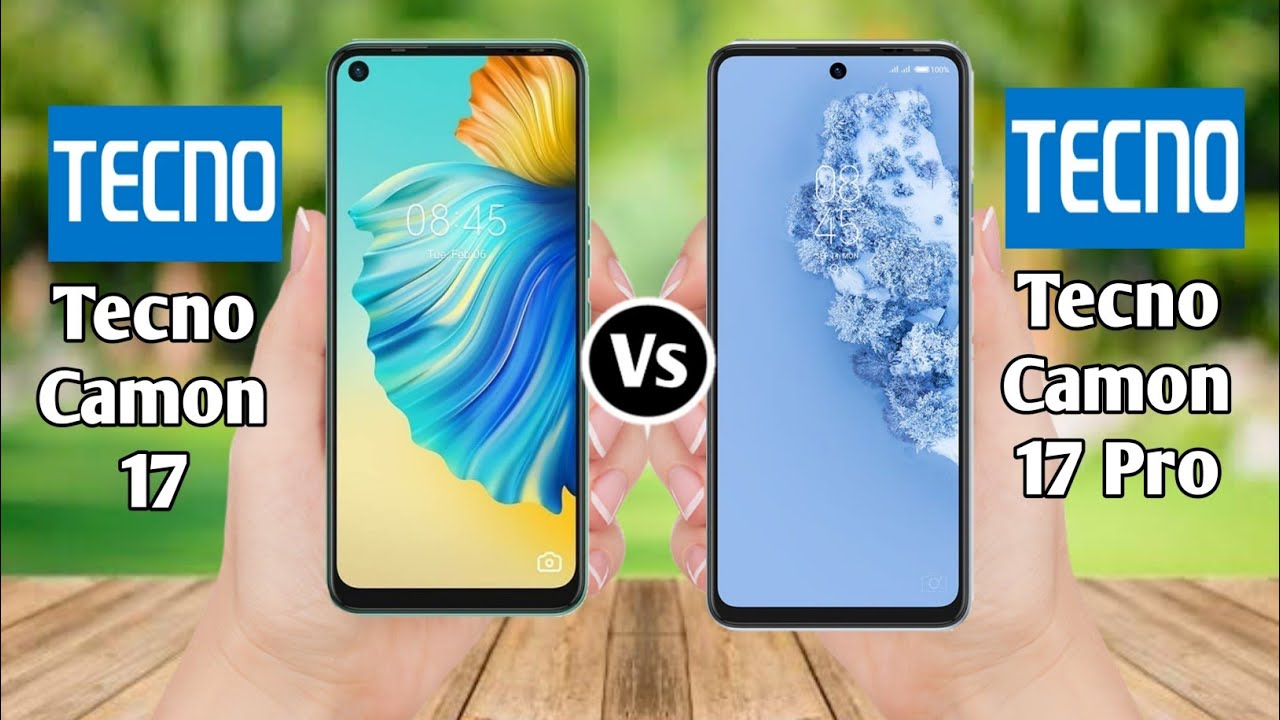 Tecno Camon 17 Vs Tecno Camon 17 Pro