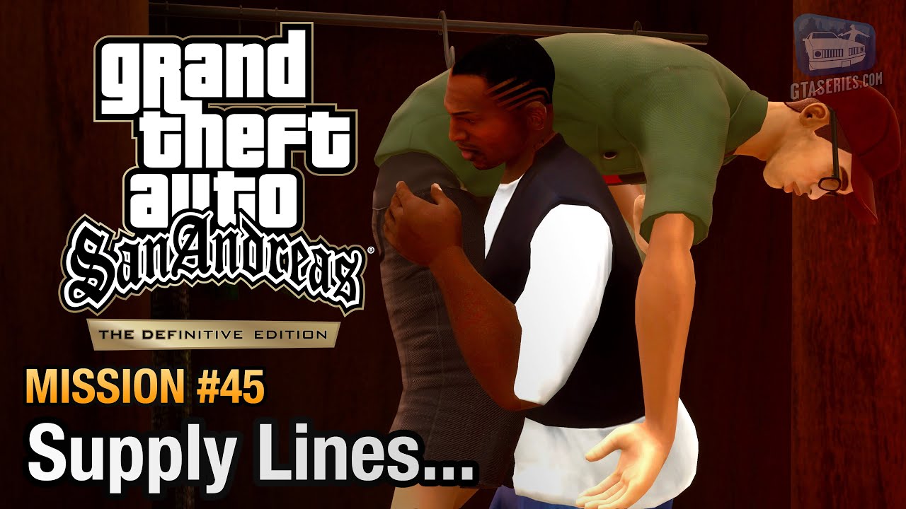 GTA San Andreas Definitive Edition - Mission #45 - Supply Lines...