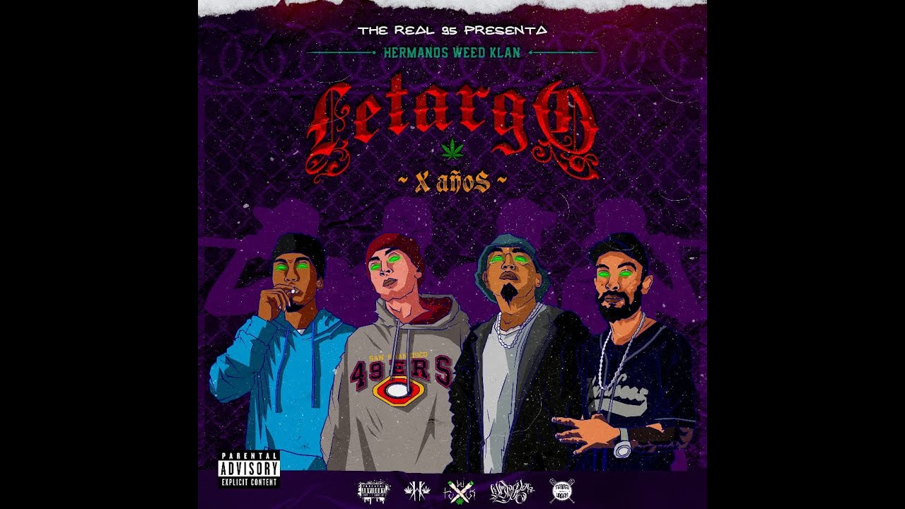 12.-LIOS-Hermanos Weed Klan ft MAREOS B.A.G & JBONES (TheReal95Click)(Prod.HouseMx)(LETARGO)
