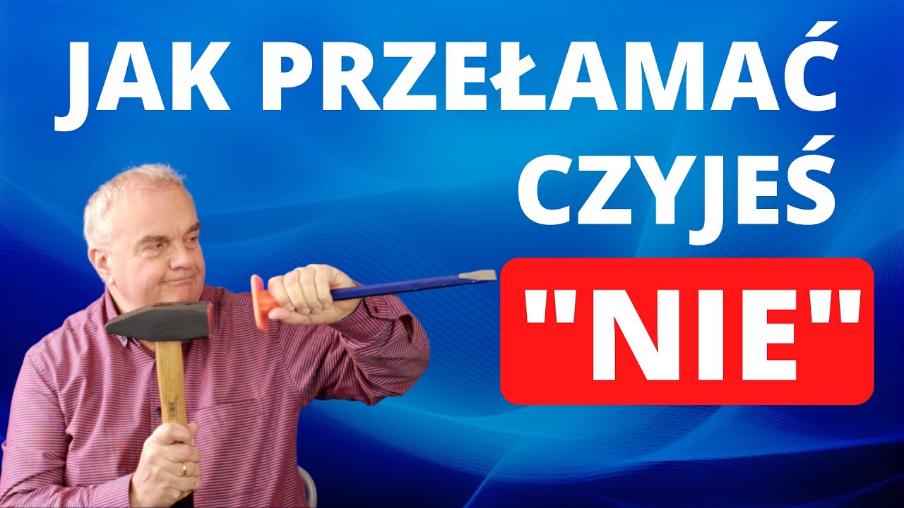 Jak przełamać czyjeś 