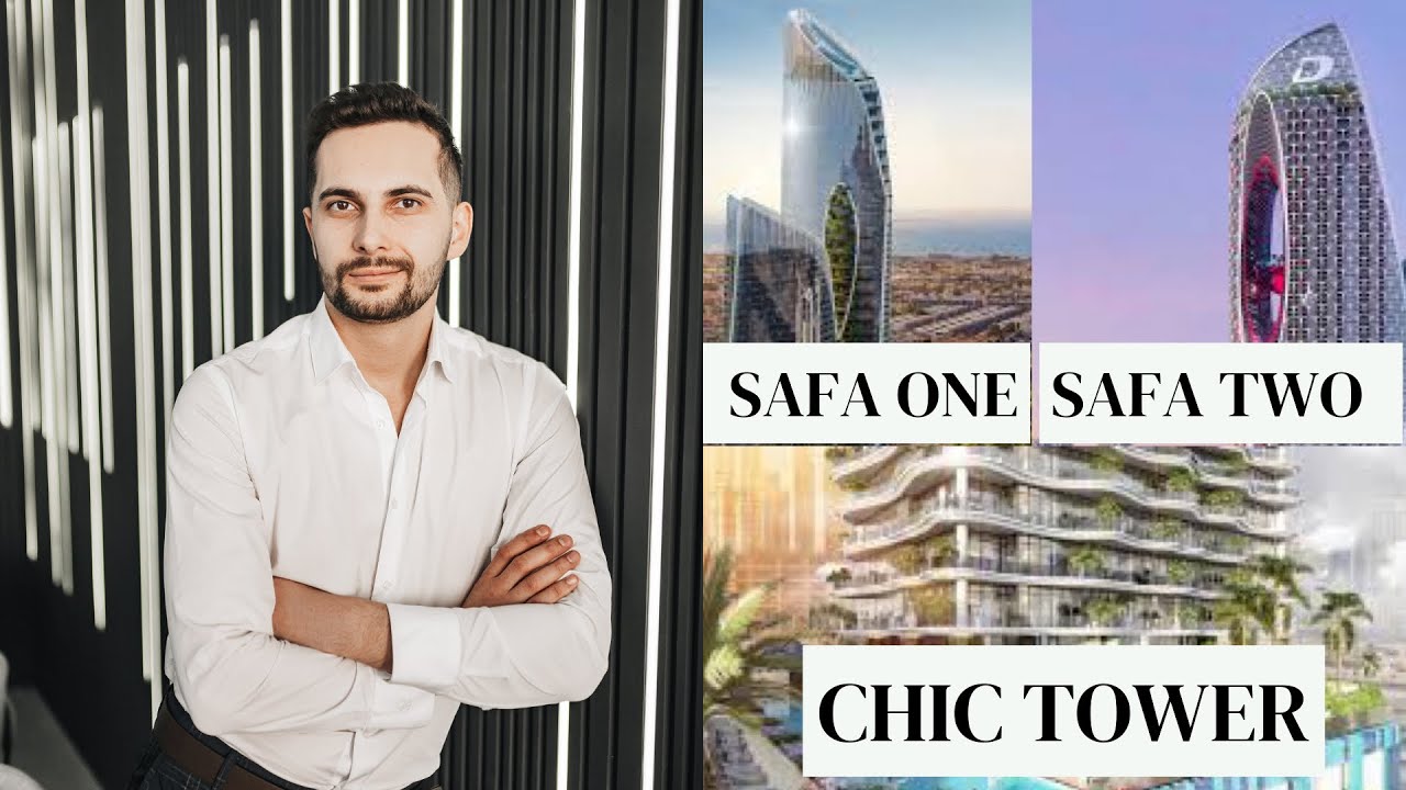 Грандиозные проекты Дубая. DAMAC SAFA ONE/ SAFA TWO/ CHIC TOWER (купить недвижимость в Дубае)