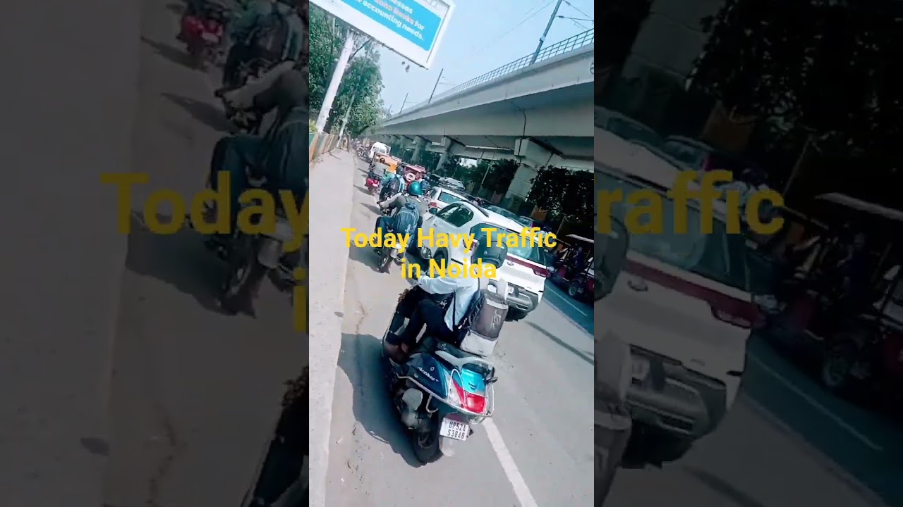 Heavy Traffic in Noida Today | Traffic Jam Update | Noida City Road Conditions