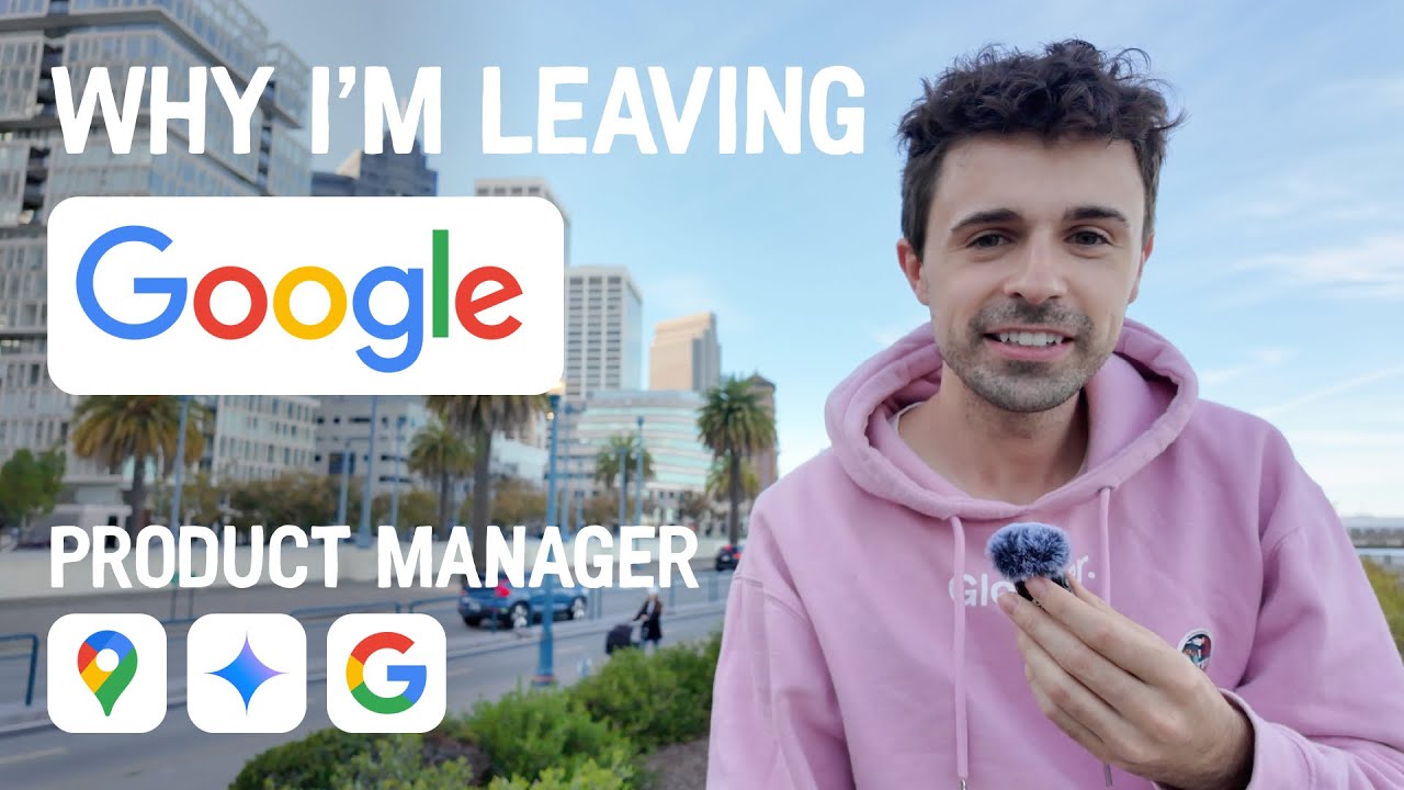 Why I&rsquo;m Leaving Google After 5 Years of Product Management (and What's Next)