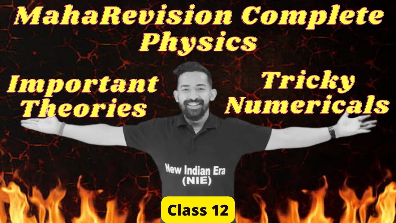 Complete Physics MahaRevision Class 12 HSC Board Complete Physics in Single Video 