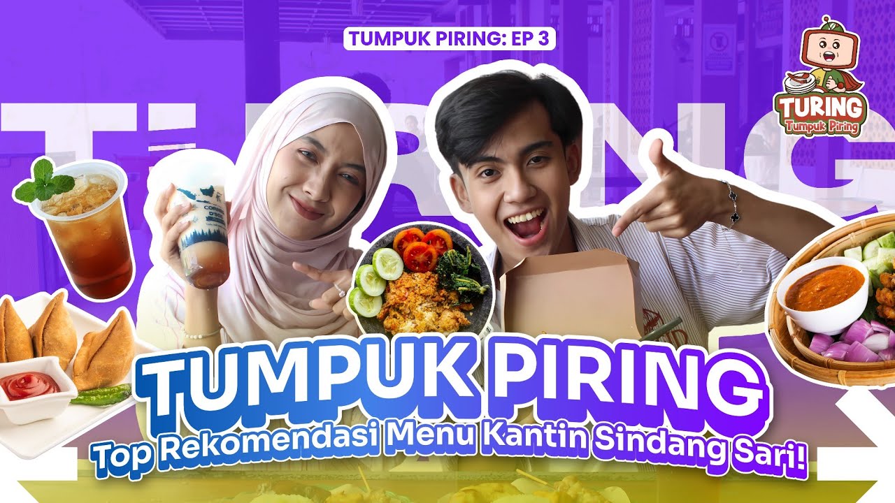 EPS 3: TUMPUK PIRING | TOP REKOMENDASI MENU KANTIN SINDANG SARI! Nomor 2 bikin ketagihan