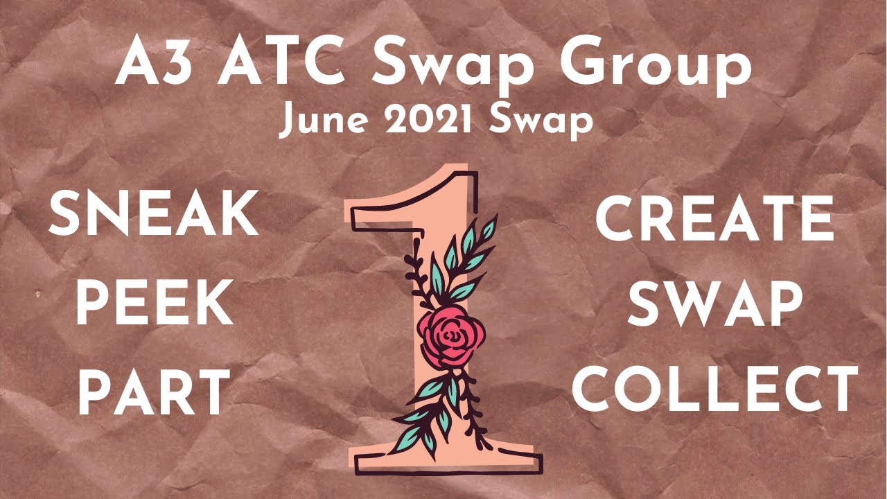 June 2021 ATC Swap Sneak Peek Part 1