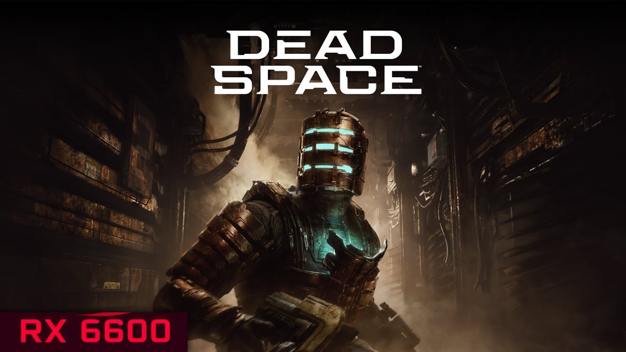 Ryzen 5 5500 + RX 6600 | Dead Space Remake | Ultra Settings | RT