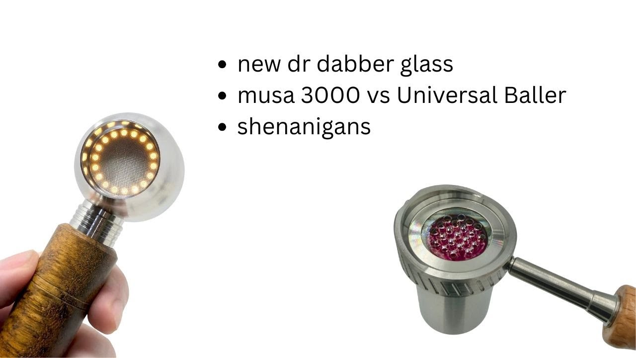 Ball Vape Comparison - MUSA 3000 vs All-Glass Purity of Universal Baller