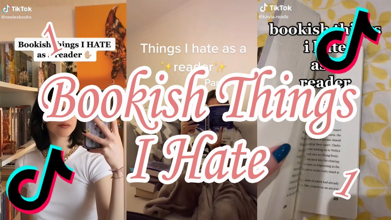 BookTok Compilation - Bookish Things I Hate 01