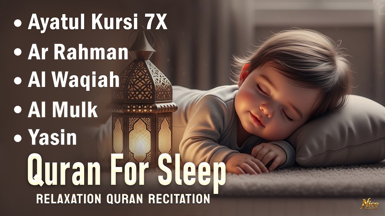 Beautiful Quran Recitation for Calm and Quiet Night, Ayatul Kursi Yasin Rahman Waqiah Mulk