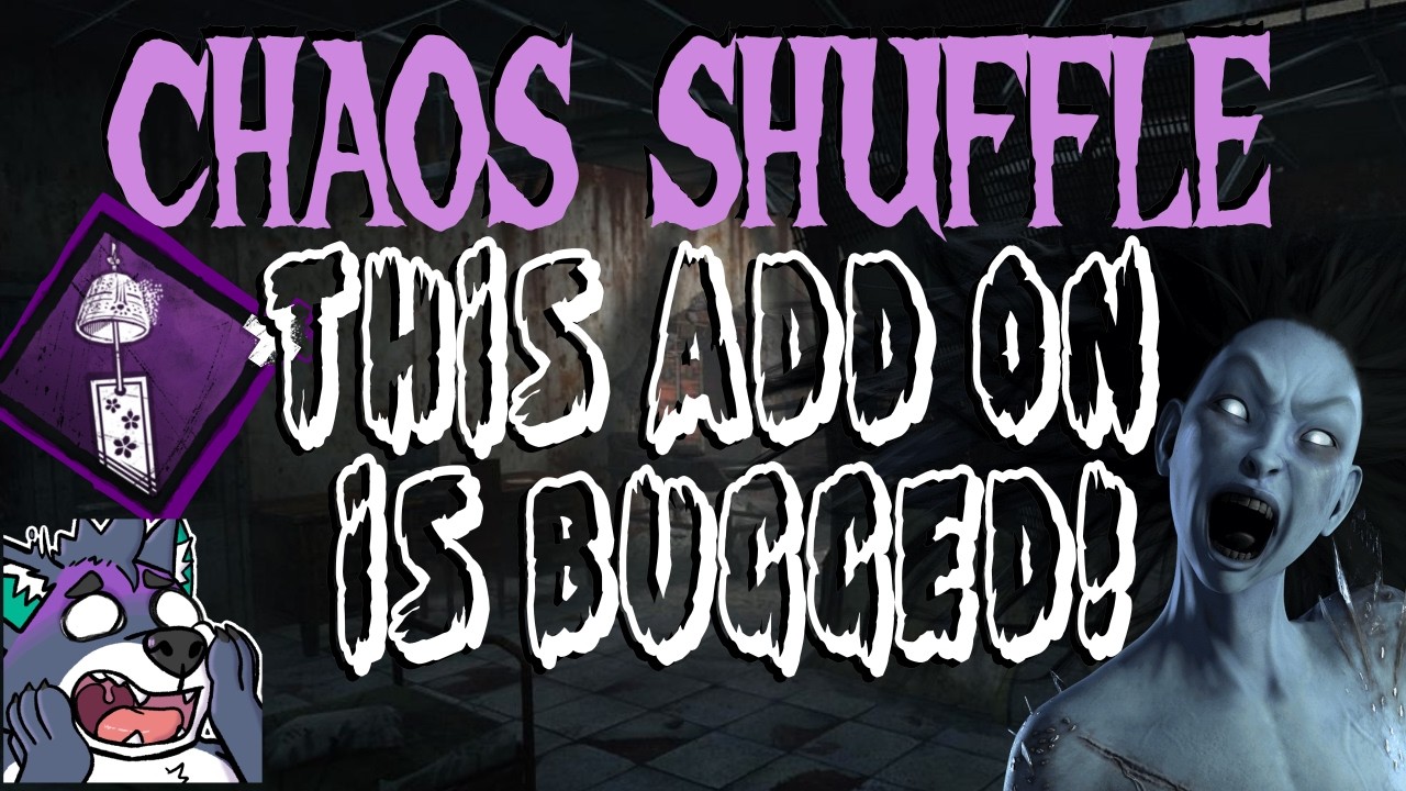 Chaos Shuffle THIS ADD ON IS BUGGED!!!