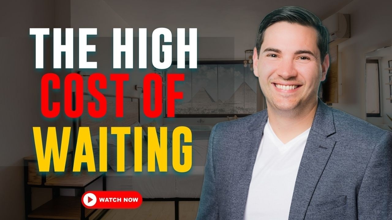 The Hidden Cost of Waiting to Invest in Real Estate | Kenny Bedwell
