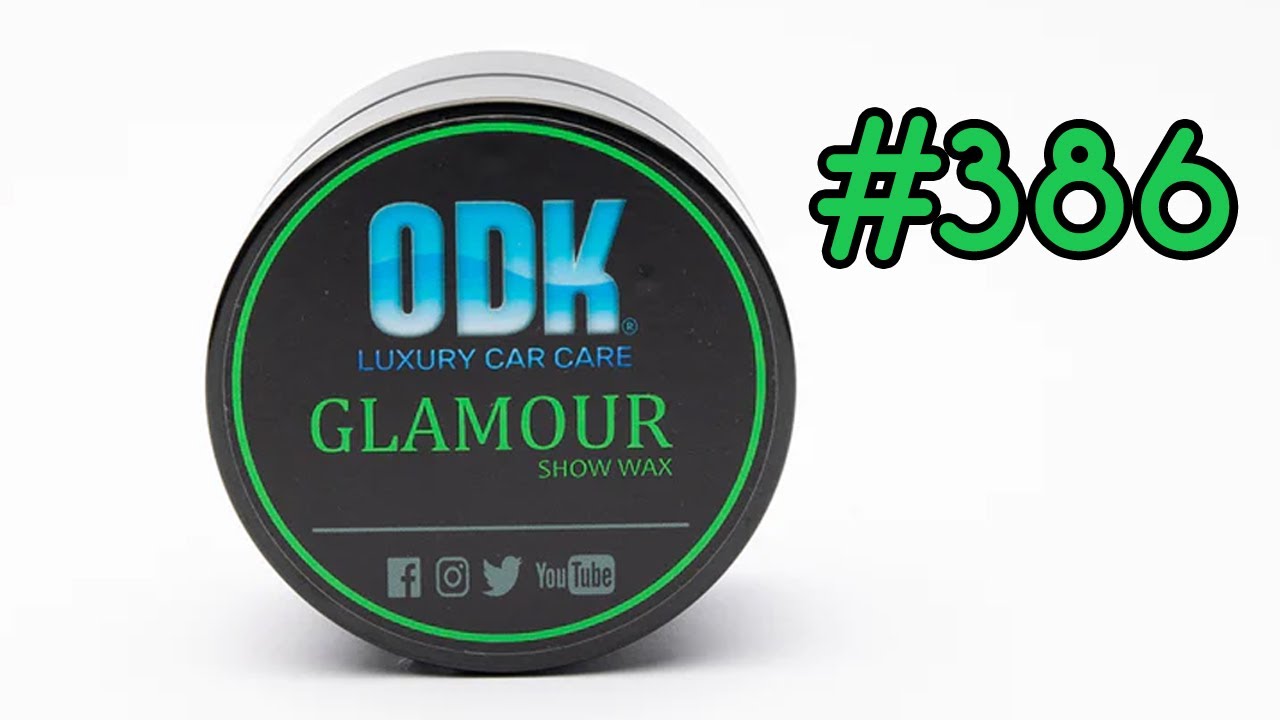 386 ODK Waxes - GLAMOUR Show WAX | Będzie z niego dobry zawodnik? | recenzja | #detailing #wax
