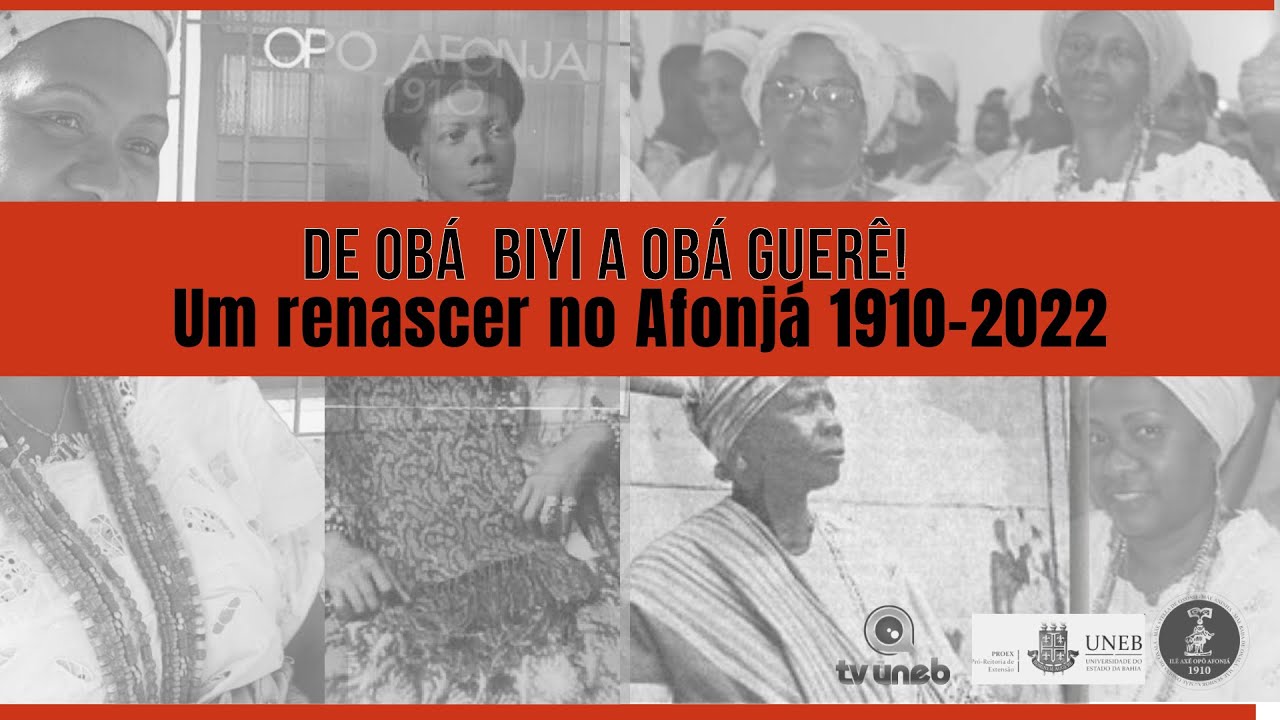 “De Obá Biyi a Obá Gerê - Um renascer no Afonjá, 1910-2022” - Homenagem a Mãe Ana de Xangô