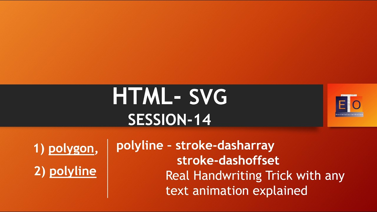 HTML Session 14 - SVG | Polygon & Polyline | stroke-dasharray , stroke-dashoffset | animation Trick