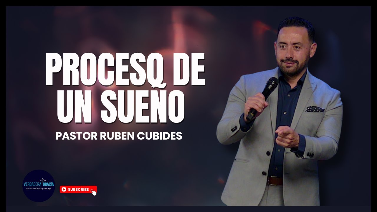 PROCESO DE UN SUENO || Ruben Cubides || 07-30-2025