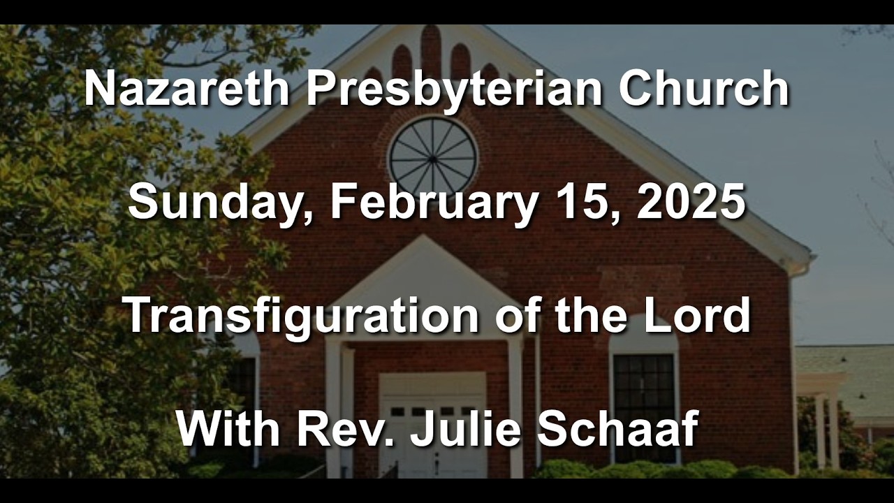 Nazareth Presbyterian Church - Sunday Worship Service - February 15, 2026