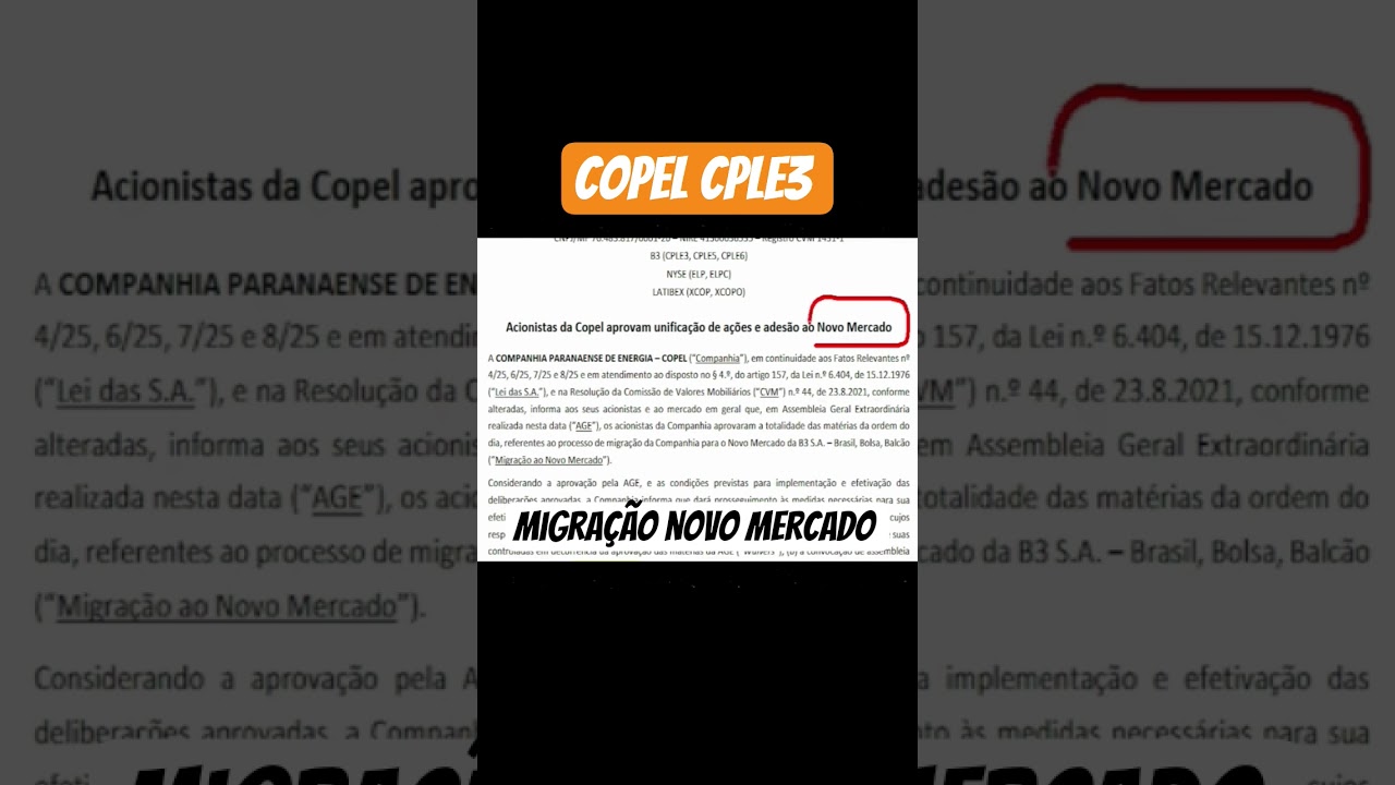 CPLE3 Copel Aprova Unifica&ccedil;&atilde;o de A&ccedil;&otilde;es e Migra&ccedil;&atilde;o para o Novo Mercado
