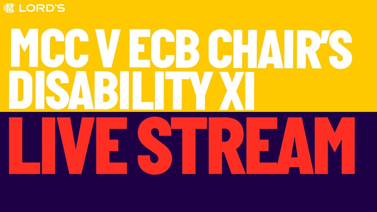 MCC V ECB Chair's Disability XI
