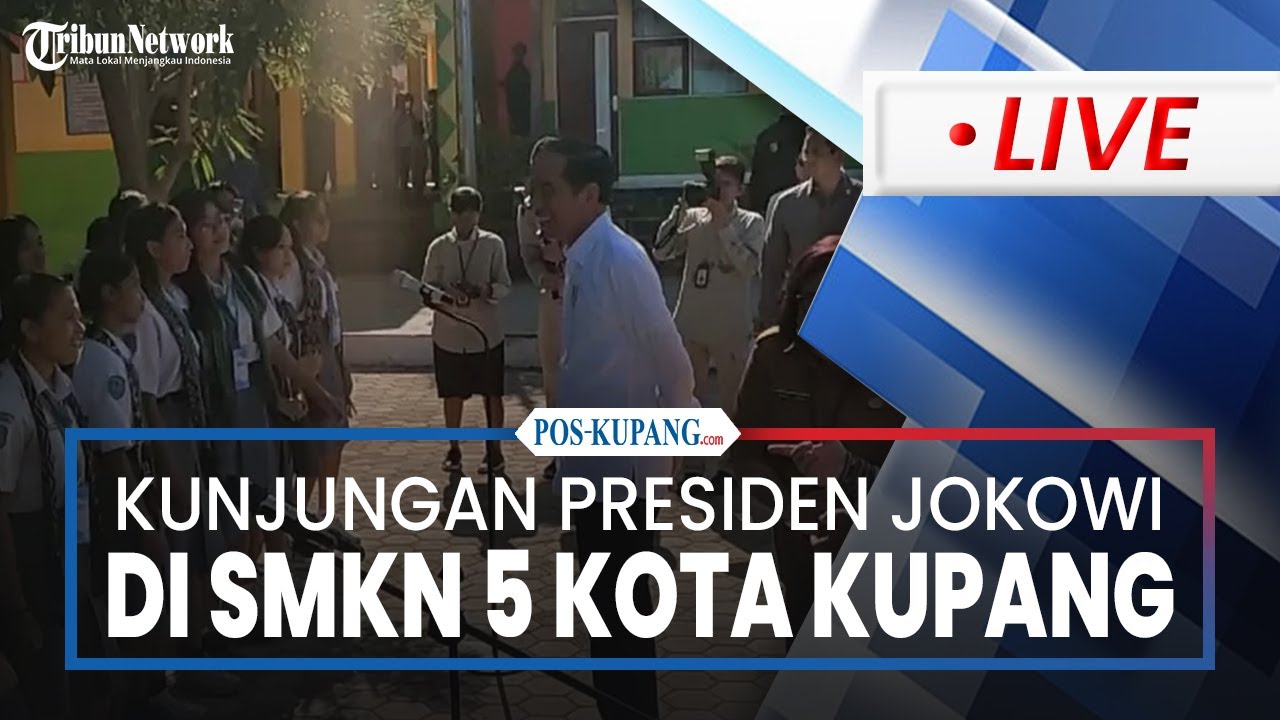 🔴LIVE: Kunjungan Presiden Jokowi di SMK Negeri 5 Kota Kupang & Keseruan Menteri PUPR Bersama Siswa