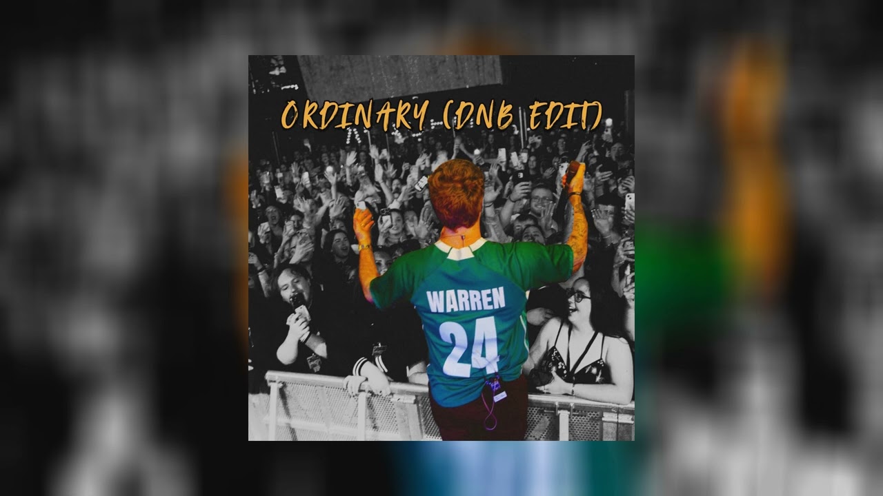 Alex Warren - Ordinary (Febration Drum and Bass Edit)